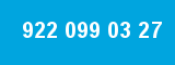 922 099 03 27 922 099 03 27